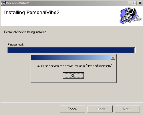 PersonalVibe - 137 Must declare the scalar variable @FGOldDocinstID