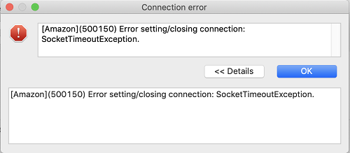 Connection error [Amazon](500150) Error setting/closing connection
