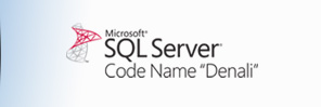 Microsoft SQL Server 2012 Denali Microsoft SQL Server 2012 Denali