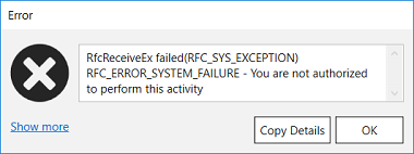 RfcReceiveEx failed(RFC_SYS_EXCEPTION) RFC_ERROR_SYSTEM_FAILURE