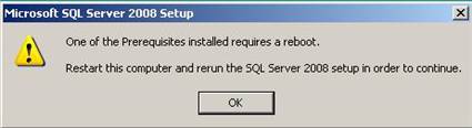 To continue with SQL 2008 installation reboot is required