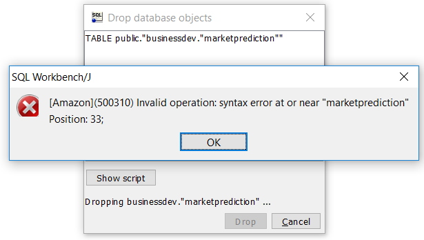 SQL Workbench error during Drop Table command execution on Redshift database