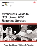 Hitchhiker's Guide to SQL Server 2000 Reporting Services