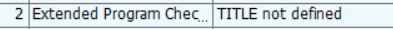 Extended program check: Title not defined