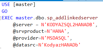 create linked server command on SQL Server to SAP HANA database