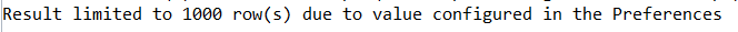 SAP HANA Studio Result limited to 1000 row(s) due to value configured in the Preferences