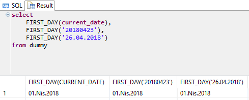 SQLScript First_Day SQL function for SAP HANA Database developer