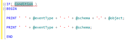 Surround With code snippet for if construct in SQL Server 2012