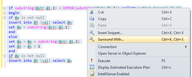 Surround With in SQL Server Management Studio query editor