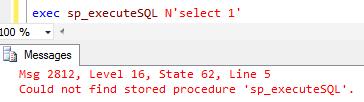 Could not find stored procedure sp_executeSQL