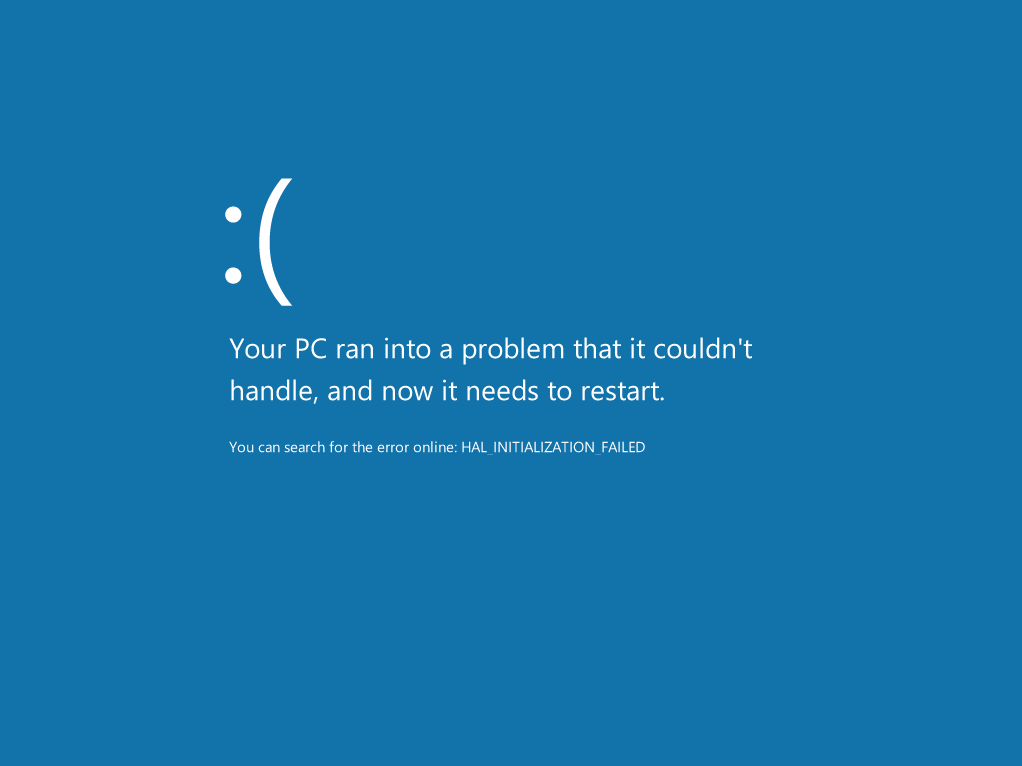 Your PC ran into a problem that it couldn�t handle, and now it needs to restart. HAL_INITIALIZATION FAILED Windows 8 setup error